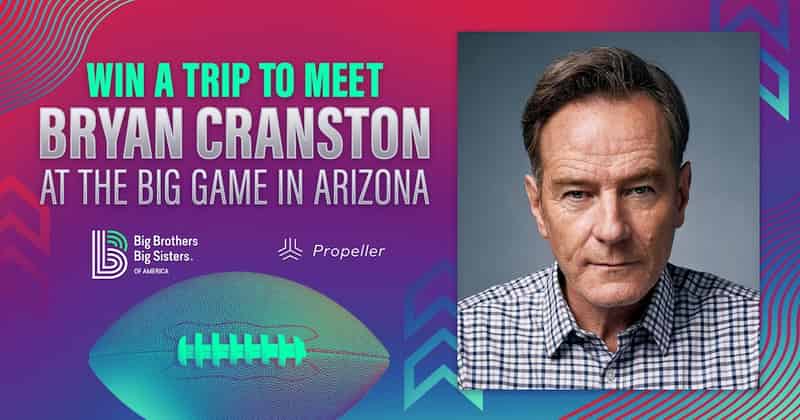Win a Trip to Meet Bryan Cranston at the Big Game in Arizona